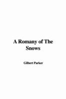 A Romany of The Snows