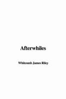 Afterwhiles