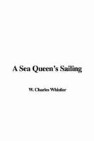 A Sea Queen's Sailing