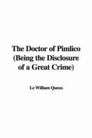 The Doctor of Pimlico (Being the Disclosure of a Great Crime)