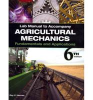 Lab Manual for Herren's Agricultural Mechanics: Fundamentals & Applications
