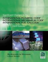 Significant Changes to the International Plumbing Code/International Mechanical Code/International Fuel Gas Code