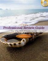 Professional Review Guide For The CCS Examination 2008