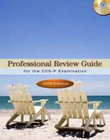 Professional Review Guide for the CCS-P Examination