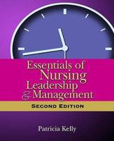 Essentials of Nursing Leadership & Management