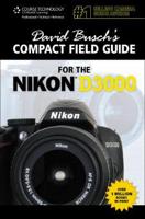 David Busch's Compact Field Guide for the Nikon D3000
