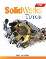 SolidWorks 2010 Tutor