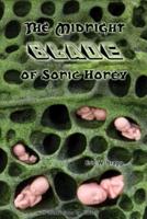 The Midnight Blade of Sonic Honey