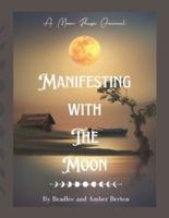 Manifesting With The Moon: Moon Phase Journal