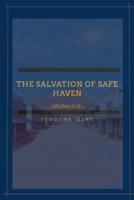 The Salvation of Safe Haven