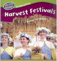Harvest Festivals Around The World
