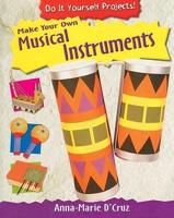Make Your Own Musical Instruments