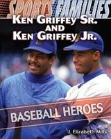 Ken Griffey Sr. And Ken Griffey Jr