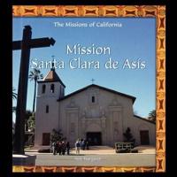 Mission Santa Clara De Asis