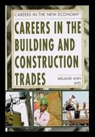 Careers in the Building and Construction Trades