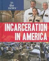 Incarceration in America