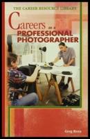 Choosing a Career as a Professional Photographer