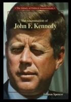 The Assassination of John F. Kennedy