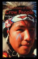 The Traditions of the Crow People