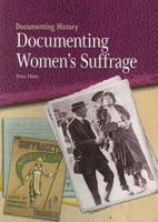 Documenting Women's Suffrage