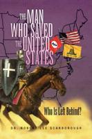 The Man Who Saved the United States: Who Is Left Behind?