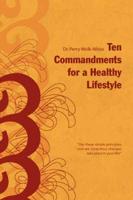 Ten Commandments for a Healthy Lifestyle