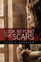 Look Beyond the Scars