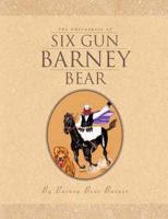The Adventures of Six Gun Barney Bear