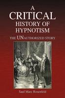 A CRITICAL History of Hypnotism
