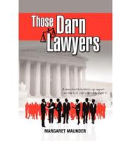 Those Darn Lawyers