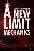 A New Limit Mechanics