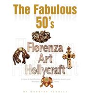 The Fabulous 50's - Florenza Art Hollycraft