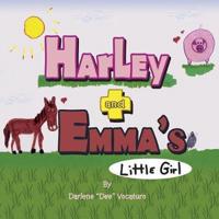 Harley and Emma's Little Girl