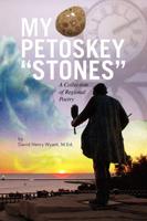 My Petoskey ''Stones''