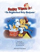 Smiley Wilson Jr: ''The Neighborhood Dirty Handyman'': ''The Neighborhood Dirty Handyman''