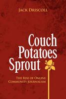 Couch Potatoes Sprout