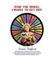 Stop the Wheel, I Want to Get Off!