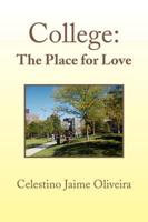 College: The Place for Love