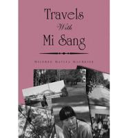 Travels with Mi Sang