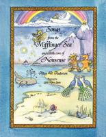 Songs from the Mifflinger Sea and a Little Cove of Nonsense