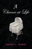 A Chance at Life