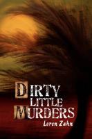 Dirty Little Murders