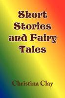Short Stories and Fairy Tales