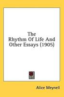 The Rhythm Of Life And Other Essays (1905)