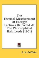 The Thermal Measurement Of Energy