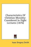 Characteristics of Christian Morality