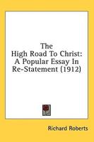 The High Road To Christ