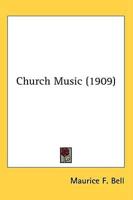 Church Music (1909)