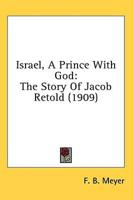 Israel, A Prince With God