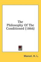 The Philosophy of the Conditioned (1866)